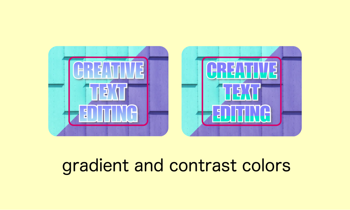 Text applying gradient and contrast colors